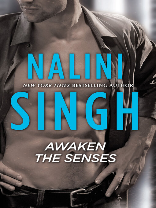 Title details for Awaken the Senses by Nalini Singh - Available